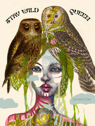 Stay Wild Queen with Text, print