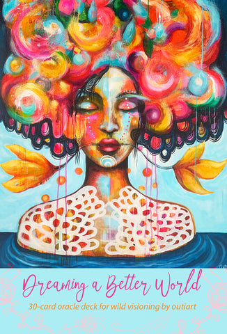 Dreaming a Better World, Oracle Card Deck