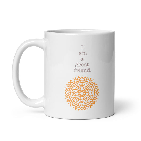 I am a great friend, mug