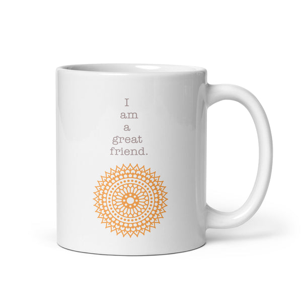 I am a great friend, mug