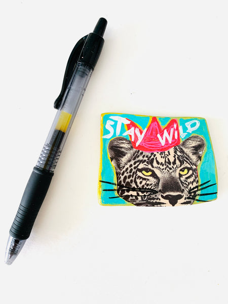 Stay Wild Magnet