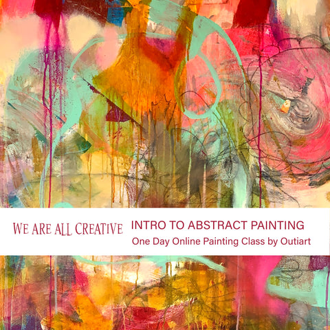 INTRO TO ABSTRACT PAINTING, One Day Online Class.