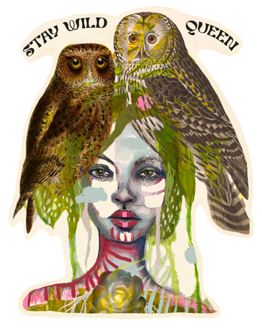 Stay Wild Queen, sticker